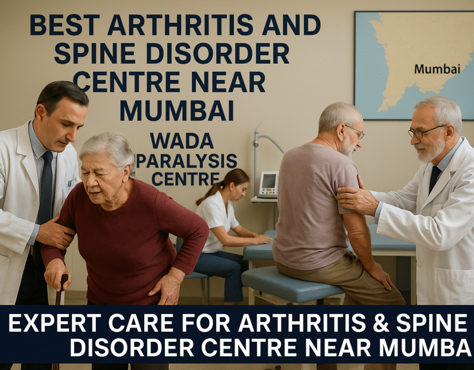 Best Arthritis and Spine Disorder Centre Near Mumbai