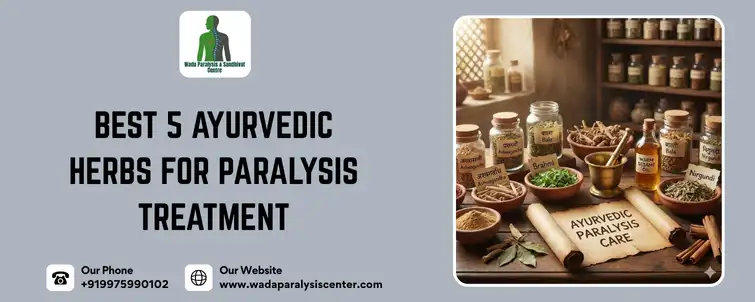 Best 5 ayurvedic herbs for paralysis treatment
